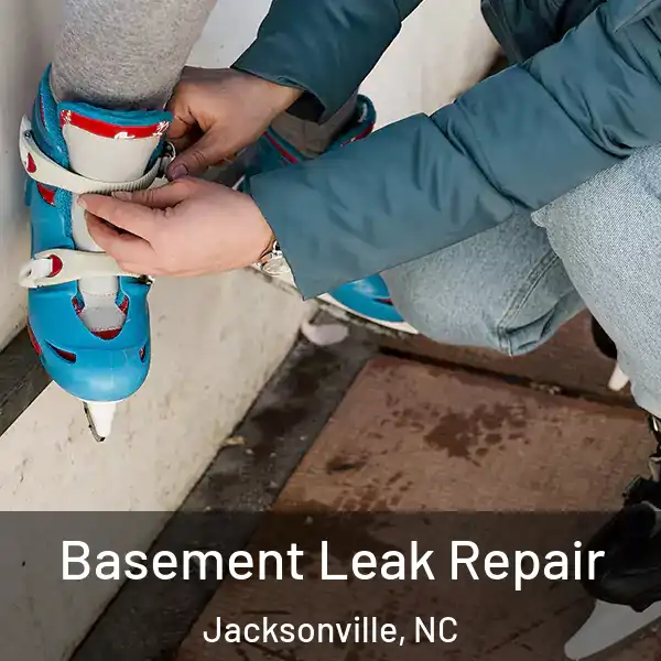  Basement Leak Repair Jacksonville, NC