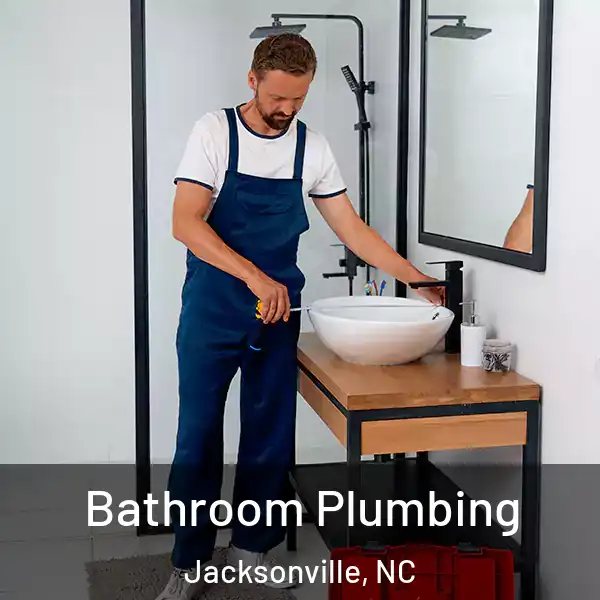  Bathroom Plumbing Jacksonville, NC