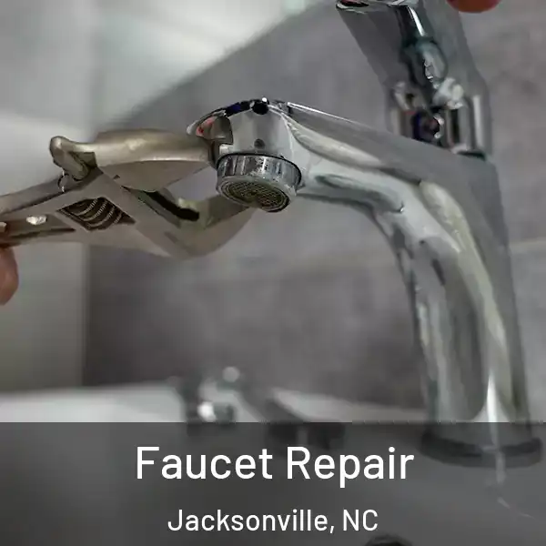  Faucet Repair Jacksonville, NC