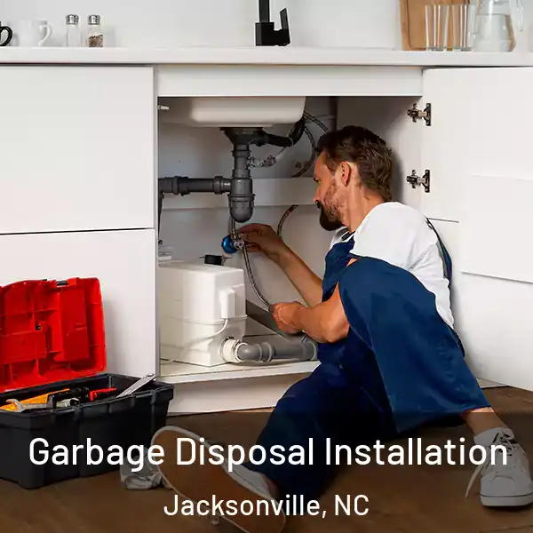  Garbage Disposal Installation Jacksonville, NC