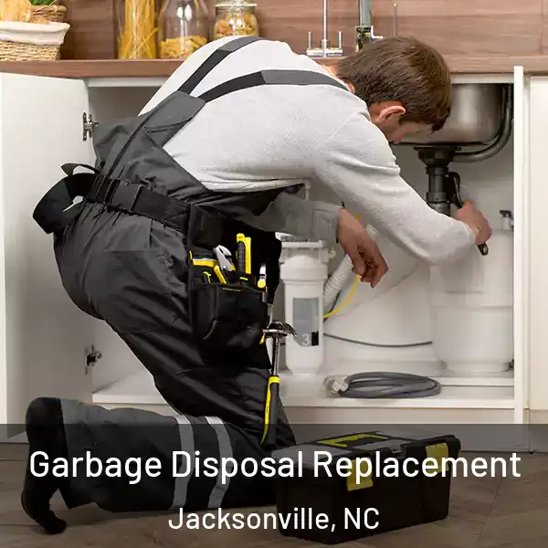  Garbage Disposal Replacement Jacksonville, NC