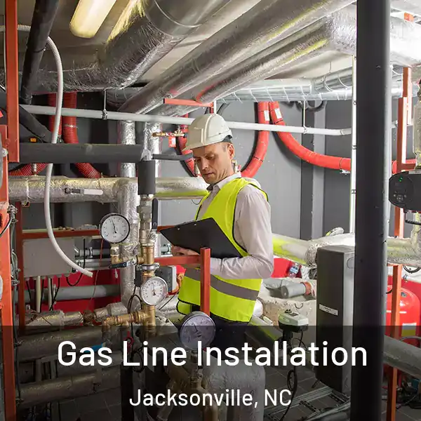 Gas Line Installation Jacksonville, NC
