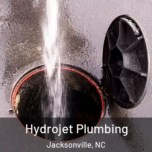  Hydrojet Plumbing Jacksonville, NC