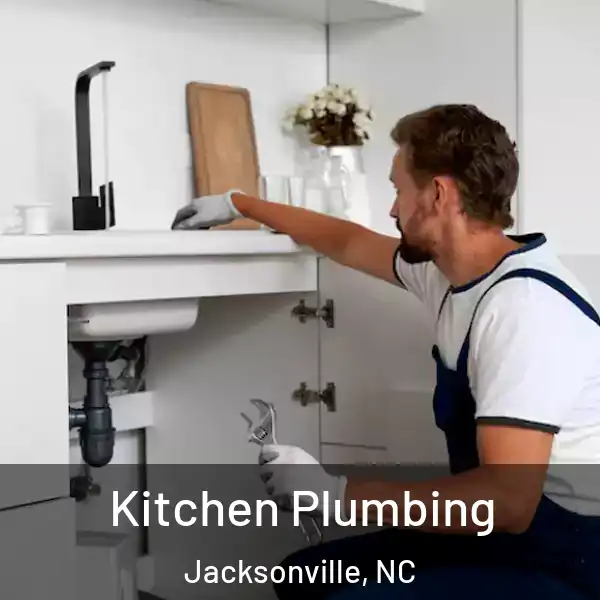  Kitchen Plumbing Jacksonville, NC