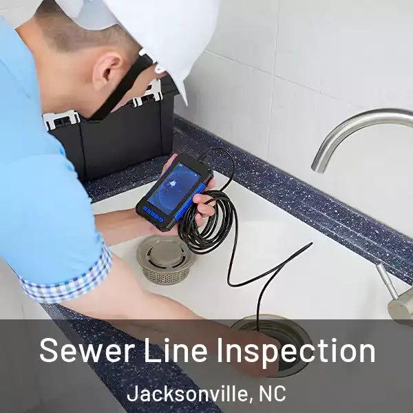  Sewer Line Inspection Jacksonville, NC