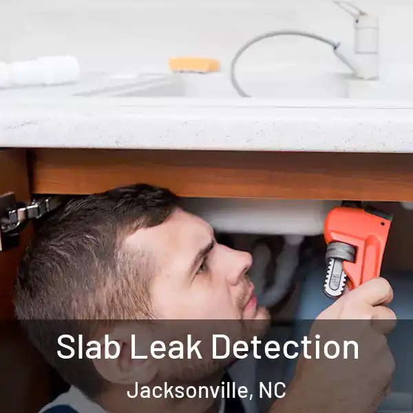  Slab Leak Detection Jacksonville, NC