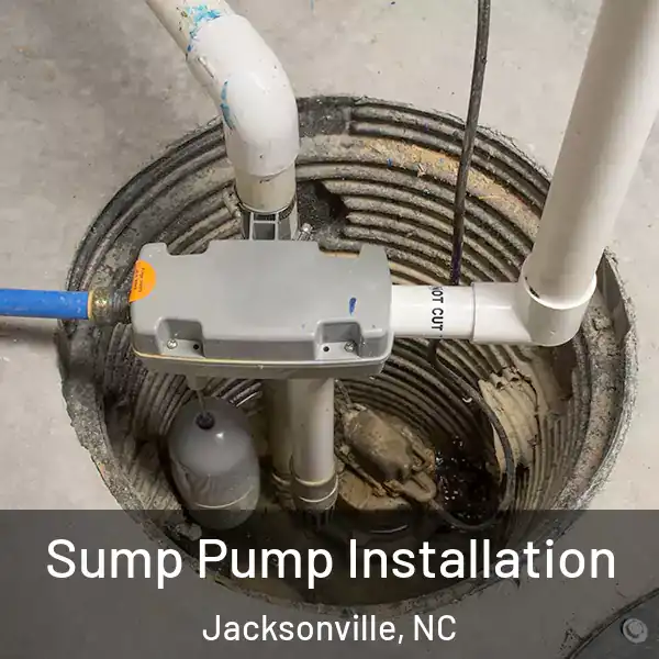 Sump Pump Installation Jacksonville, NC