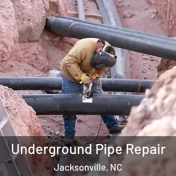  Underground Pipe Repair Jacksonville, NC