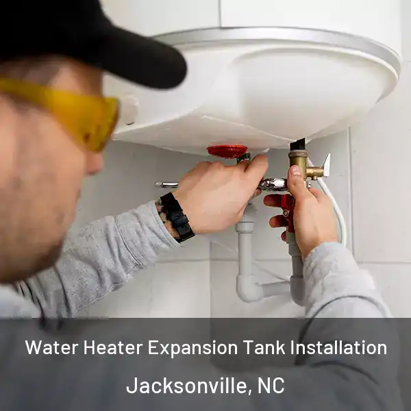  Water Heater Expansion Tank Installation Jacksonville, NC