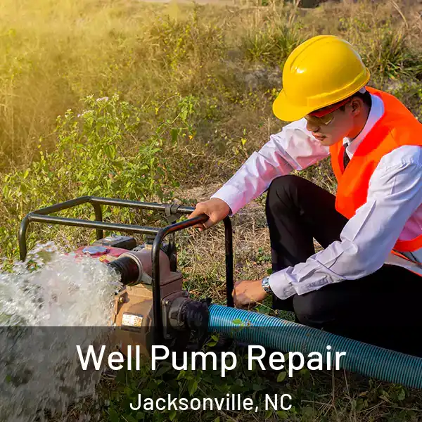  Well Pump Repair Jacksonville, NC